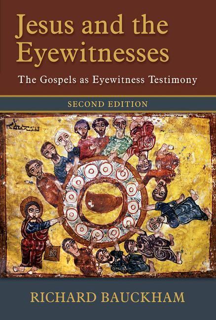 Cover: 9780802874313 | Jesus and the Eyewitnesses | The Gospels as Eyewitness Testimony