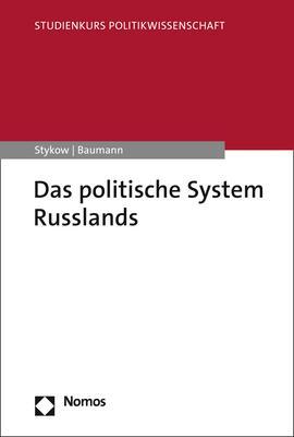 Cover: 9783848779710 | Das politische System Russlands | Petra Stykow (u. a.) | Taschenbuch