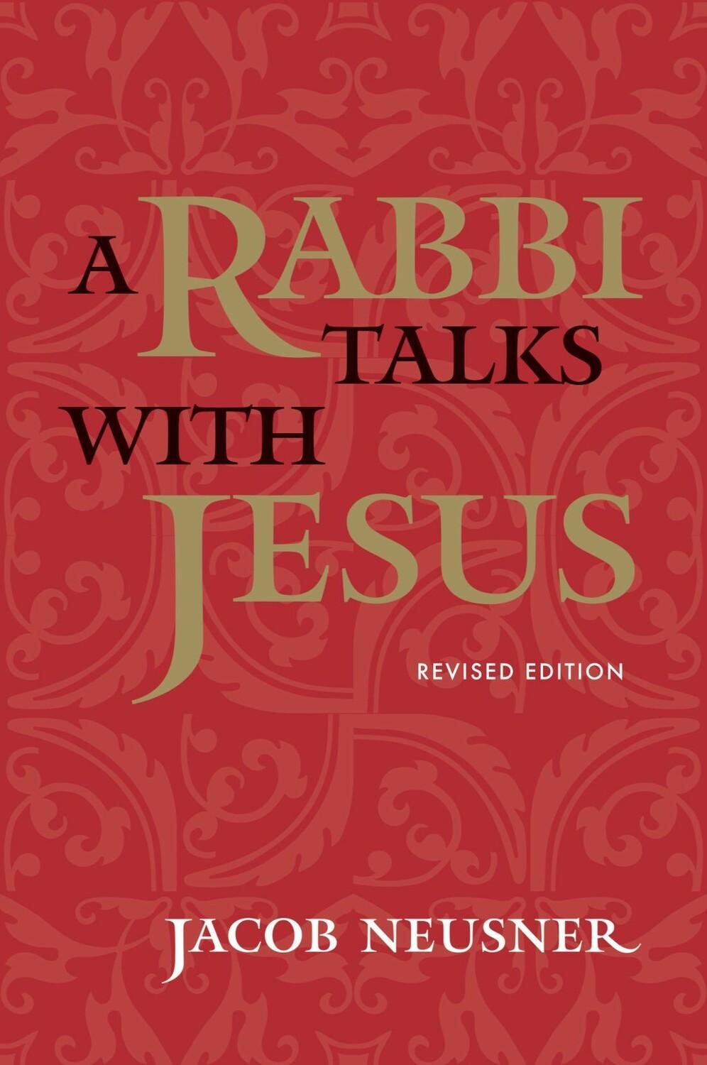 Cover: 9780773520462 | A Rabbi Talks with Jesus | Jacob Neusner | Taschenbuch | Englisch