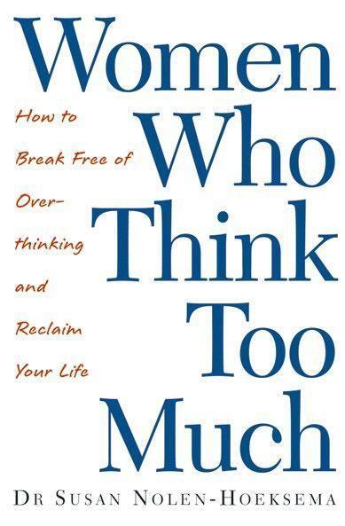 Cover: 9780749924812 | Women Who Think Too Much | Susan Nolen-Hoeksema | Taschenbuch | 273 S.
