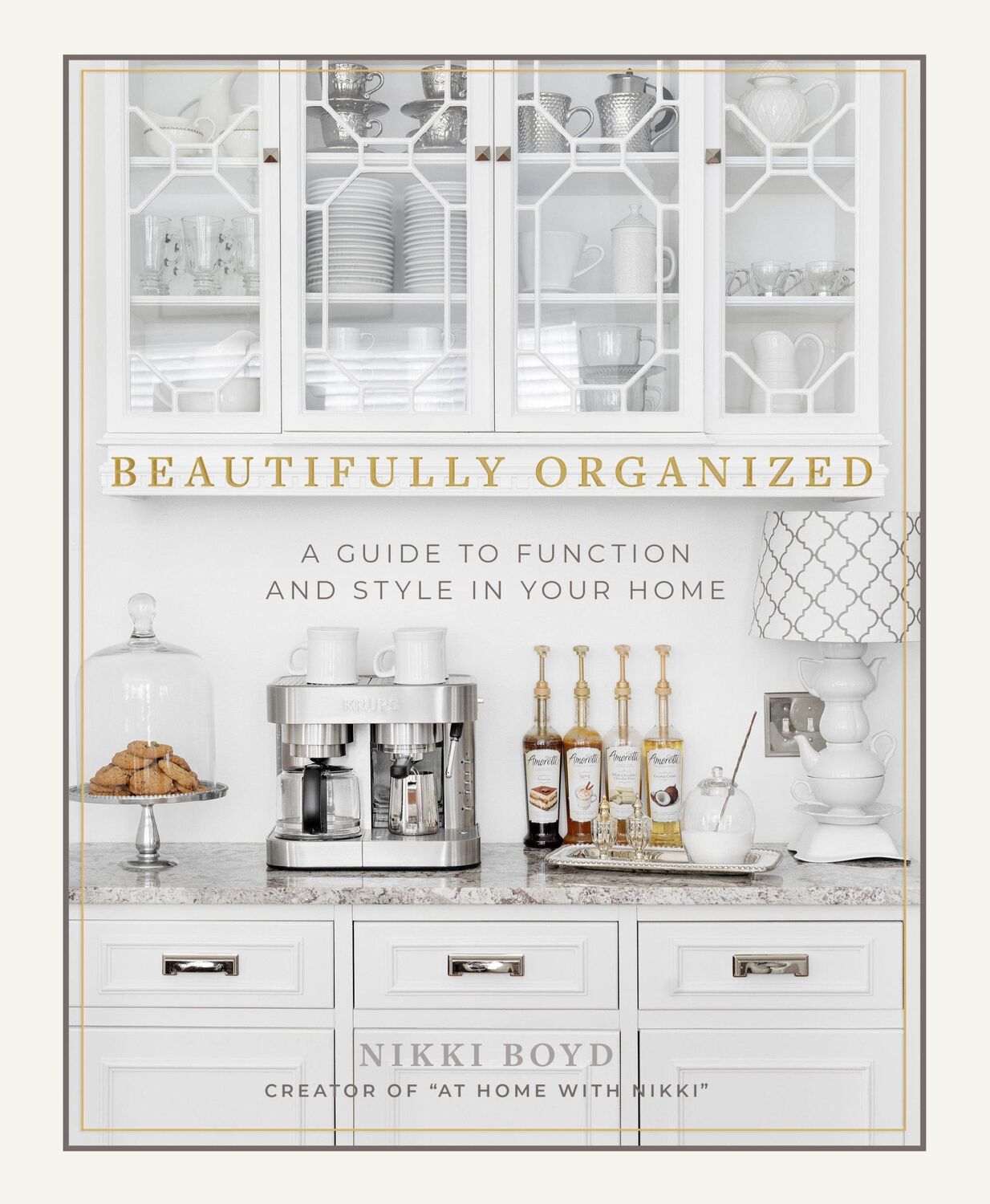 Cover: 9781944515683 | Beautifully Organized | A Guide to Function and Style in Your Home