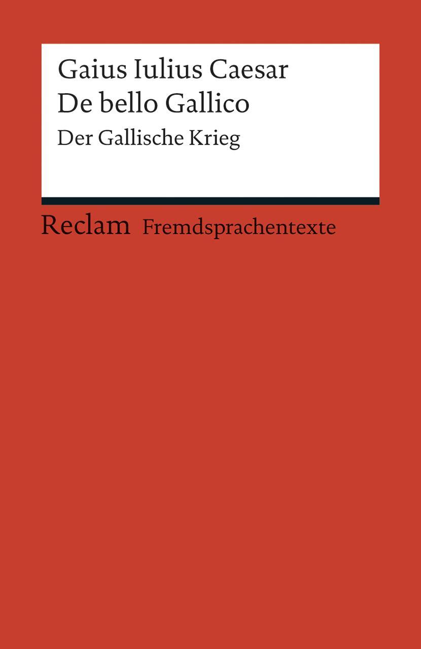 Cover: 9783150197837 | De bello Gallico | Der Gallische Krieg | Gaius Julius Caesar | Buch