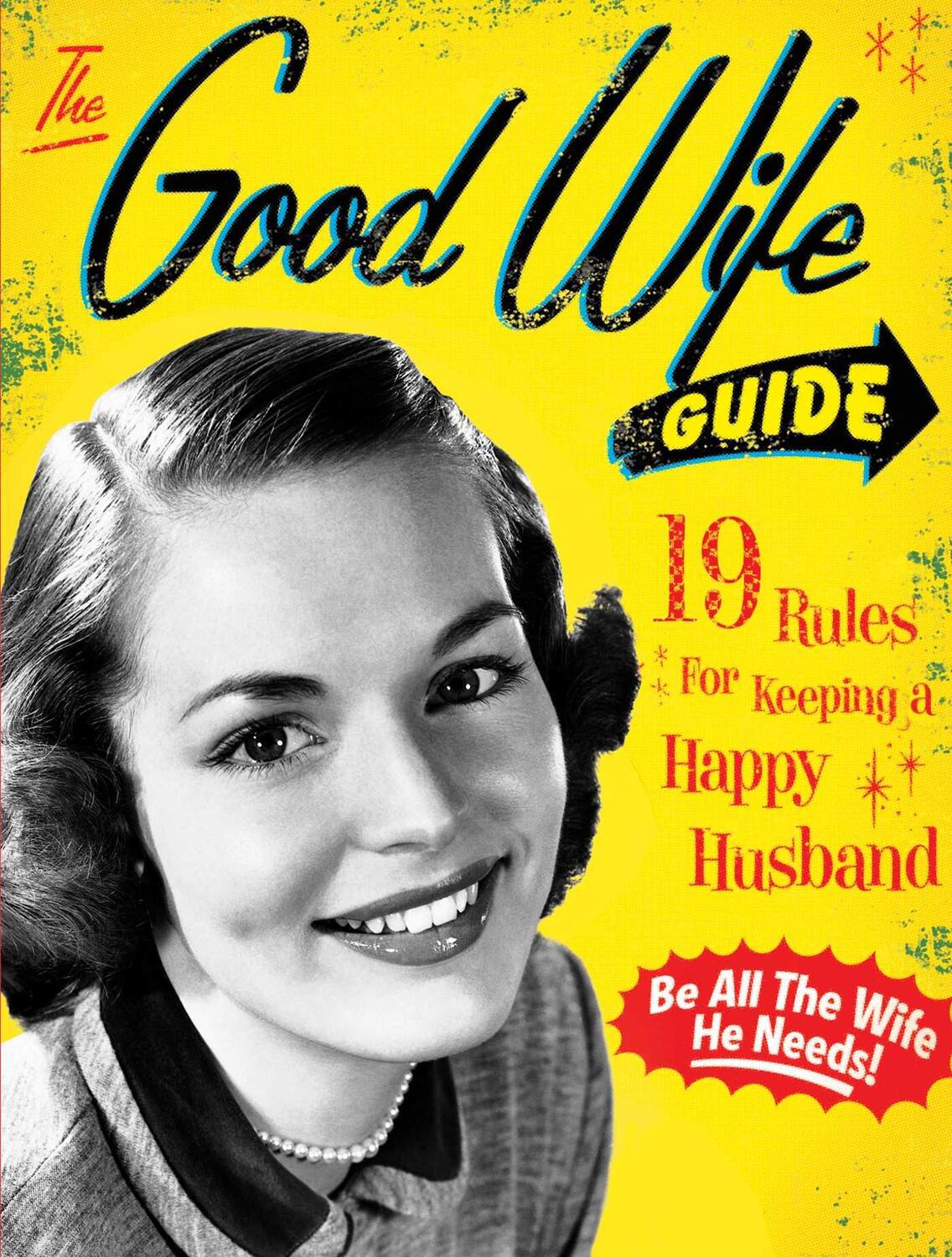 Cover: 9781933662855 | The Good Wife Guide | Ladies' Homemaker Monthly | Buch | Englisch