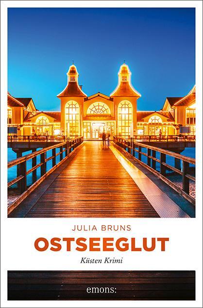 Cover: 9783740811112 | Ostseeglut | Küsten Krimi | Julia Bruns | Taschenbuch | Küsten Krimi