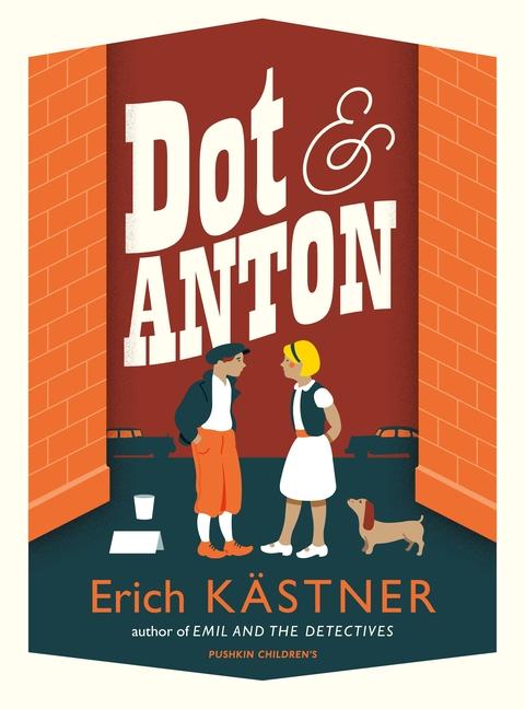 Cover: 9781782690573 | Dot and Anton | Erich Kästner | Taschenbuch | 144 S. | Englisch | 2015