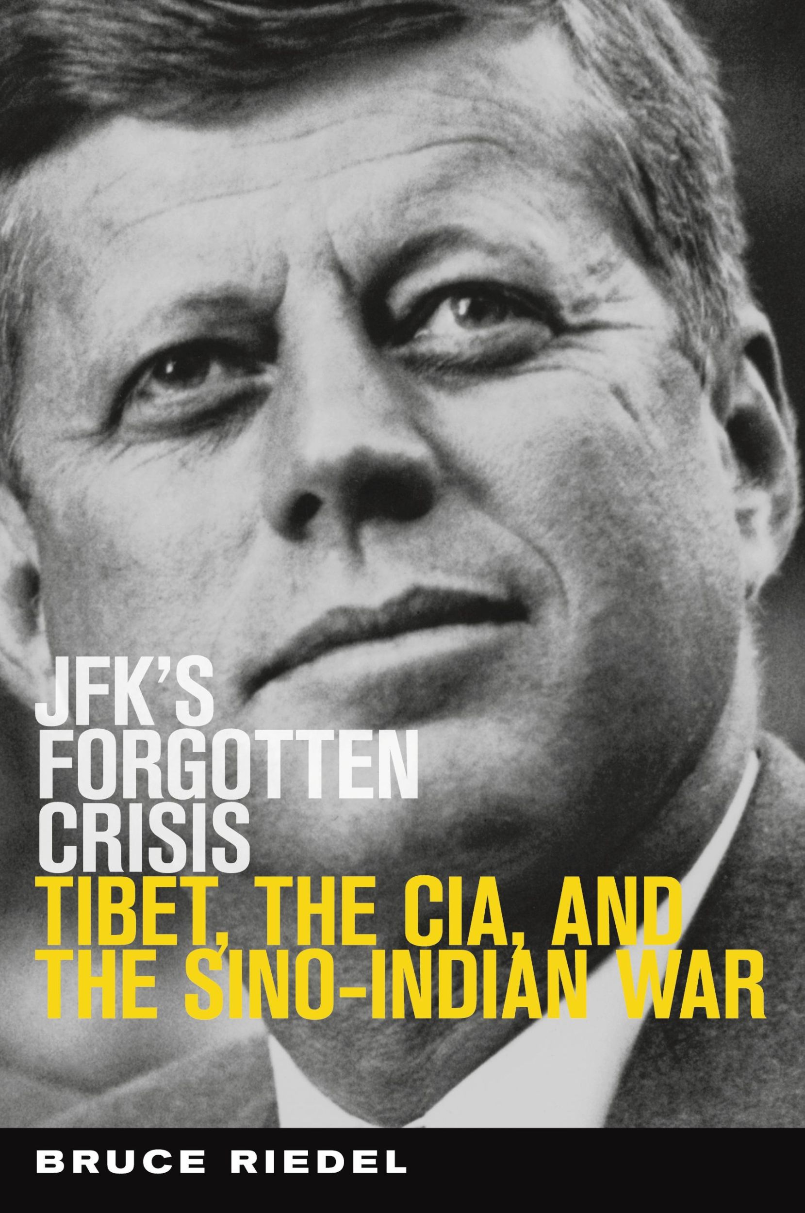 Cover: 9780815731634 | JFK's Forgotten Crisis | Tibet, the CIA, and the Sino-Indian War