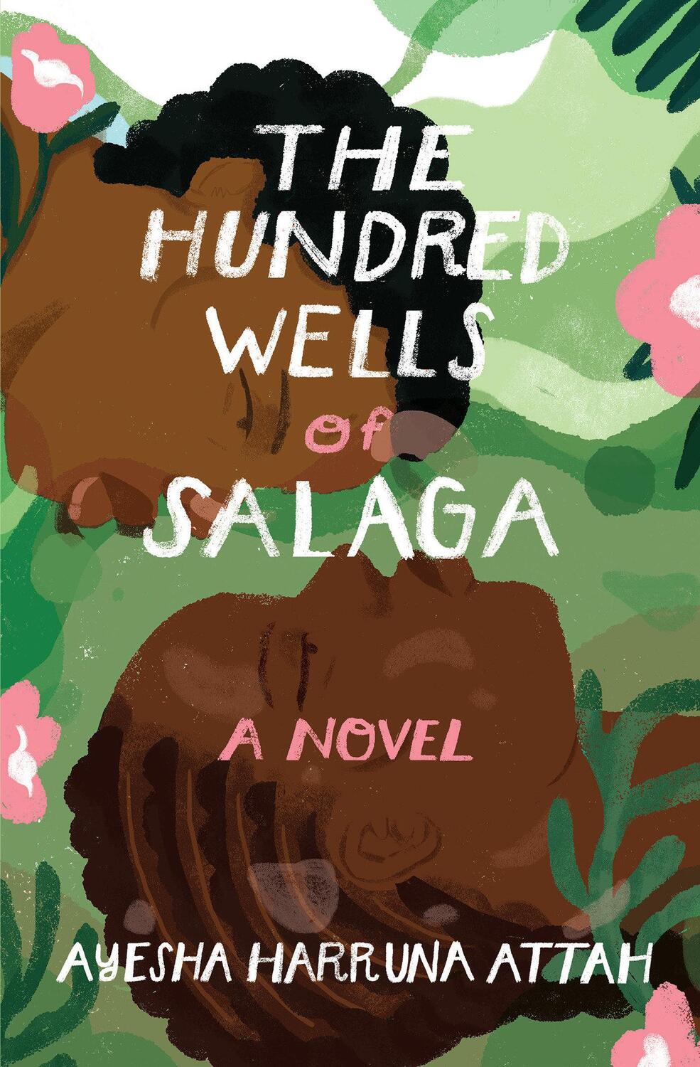 Cover: 9781590519950 | The Hundred Wells of Salaga | Ayesha Harruna Attah | Taschenbuch