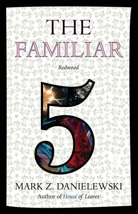 Cover: 9780375715020 | The Familiar, Volume 5: Redwood | Mark Z. Danielewski | Taschenbuch