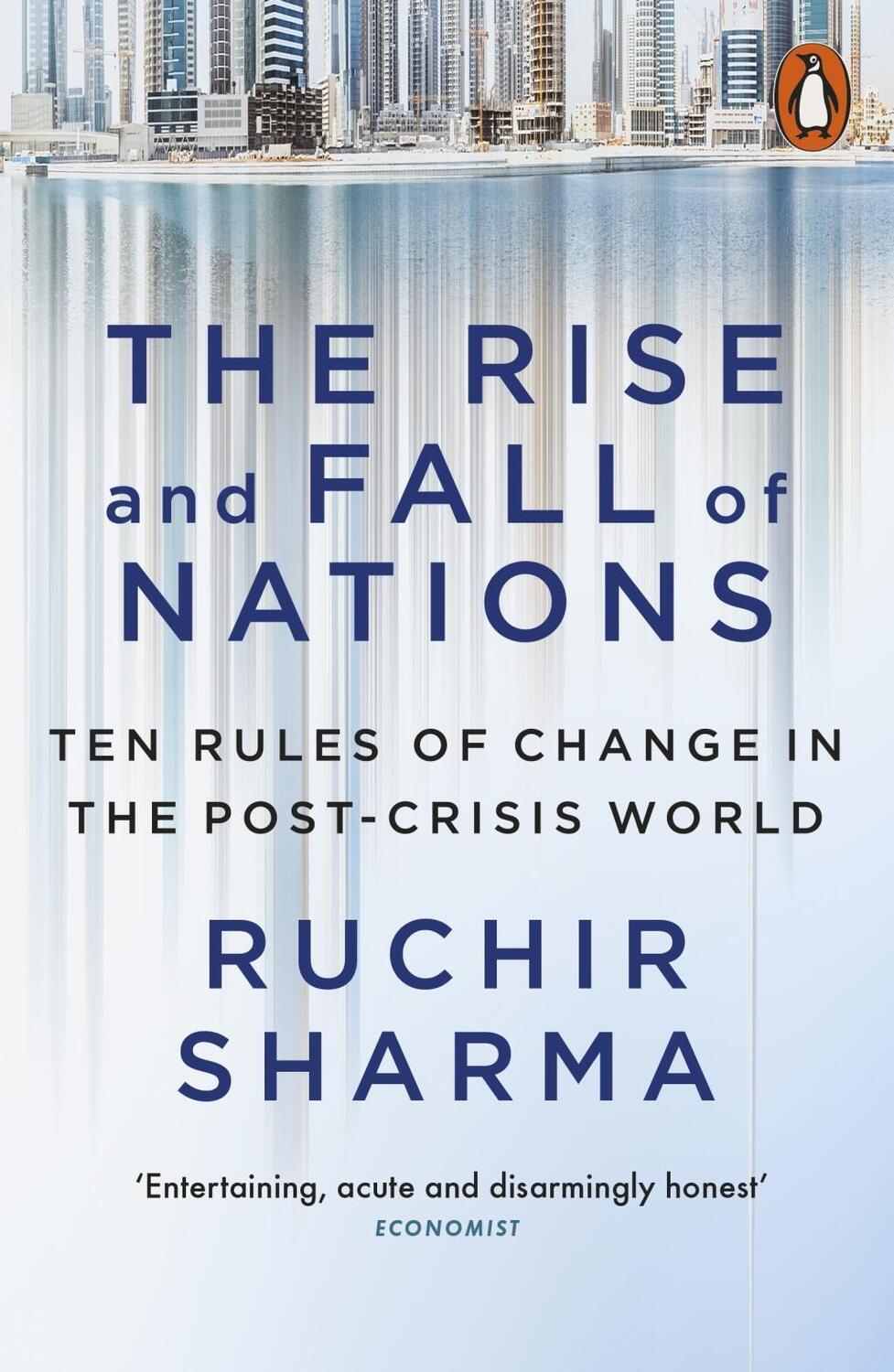Cover: 9780141980706 | The Rise and Fall of Nations | Ruchir Sharma | Taschenbuch | 464 S.