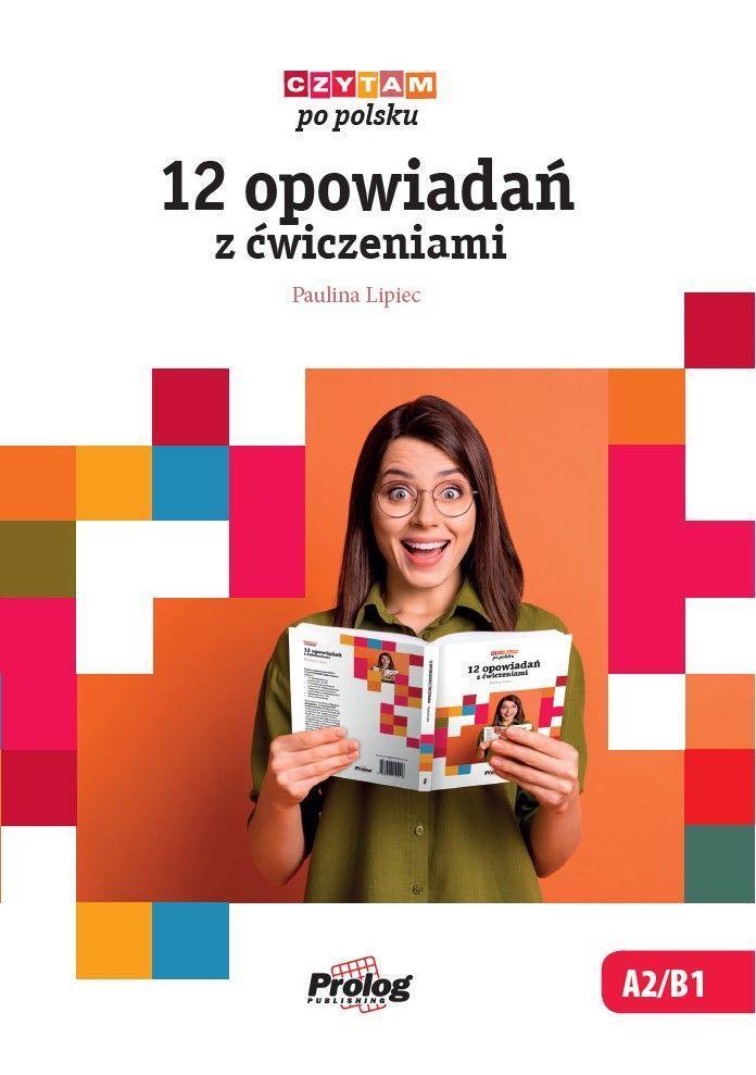 Cover: 9788396155016 | Czytam po polsku. 12 opowiadan z cwiczeniami | Taschenbuch | 2021