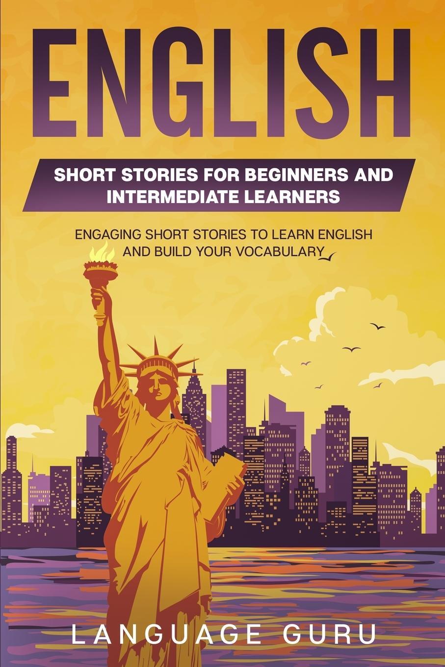 Cover: 9781950321285 | English Short Stories for Beginners and Intermediate Learners | Guru