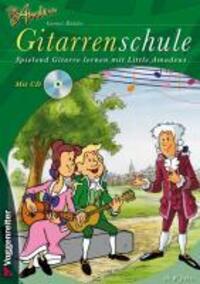 Cover: 9783802408281 | Gitarrenschule | Spielend Gitarre lernen mit Little Amadeus - Mit CD