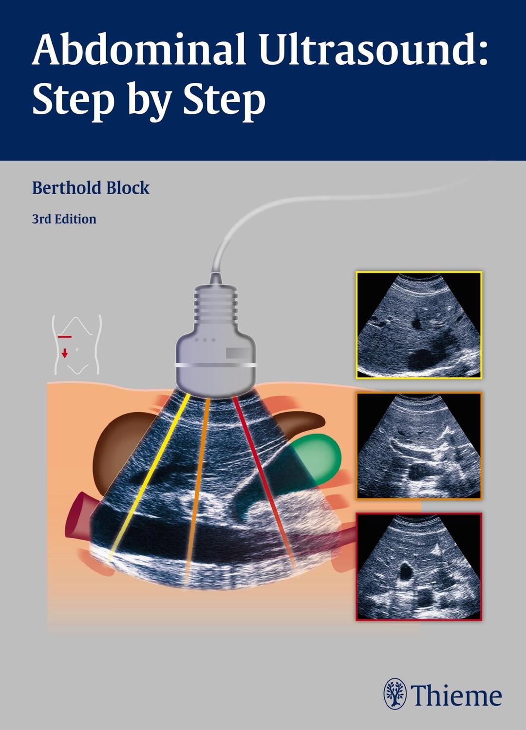 Cover: 9783131383631 | Abdominal Ultrasound: Step by Step | Berthold Block | Taschenbuch
