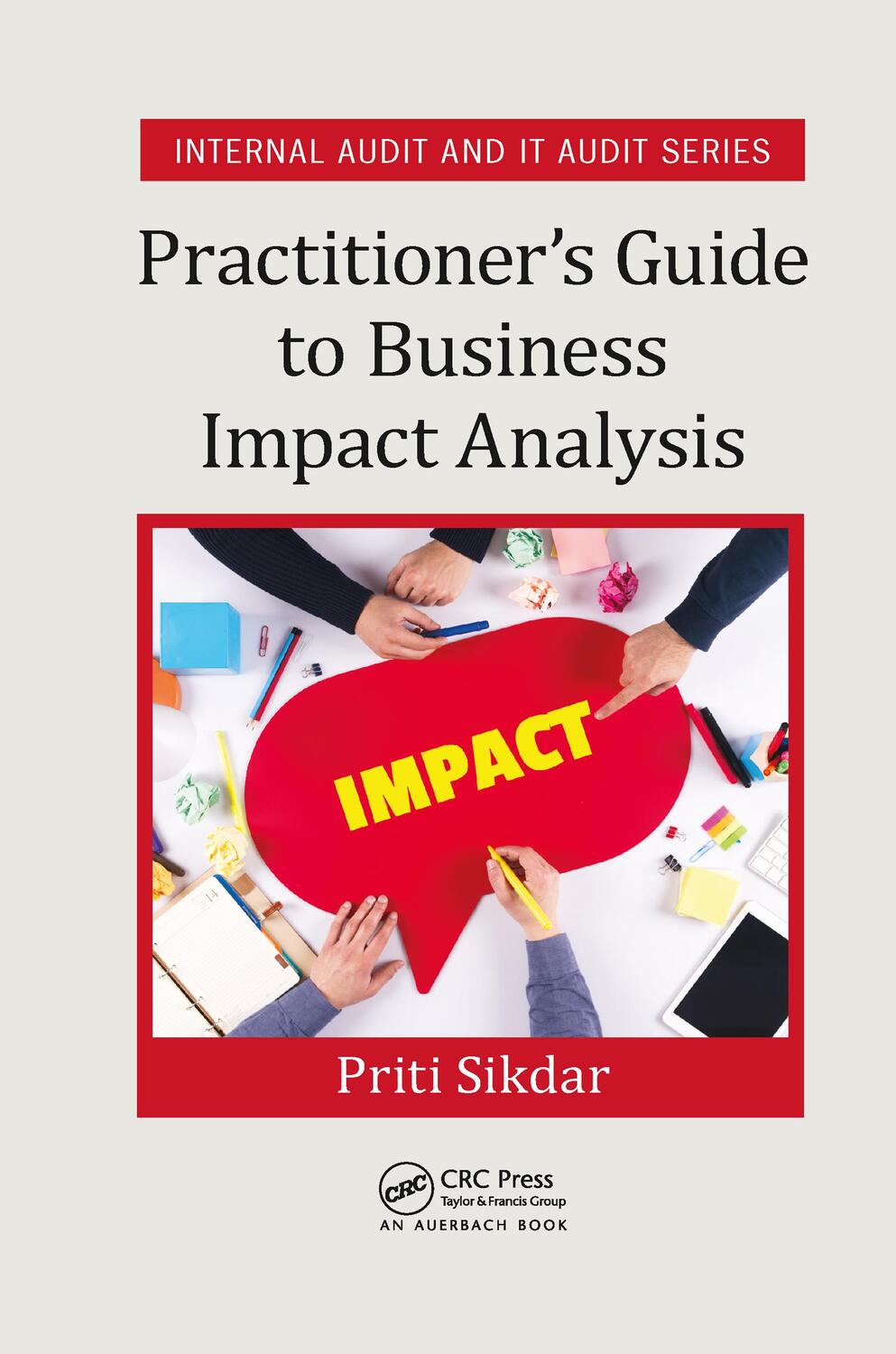 Cover: 9780367567927 | Practitioner's Guide to Business Impact Analysis | Priti Sikdar | Buch