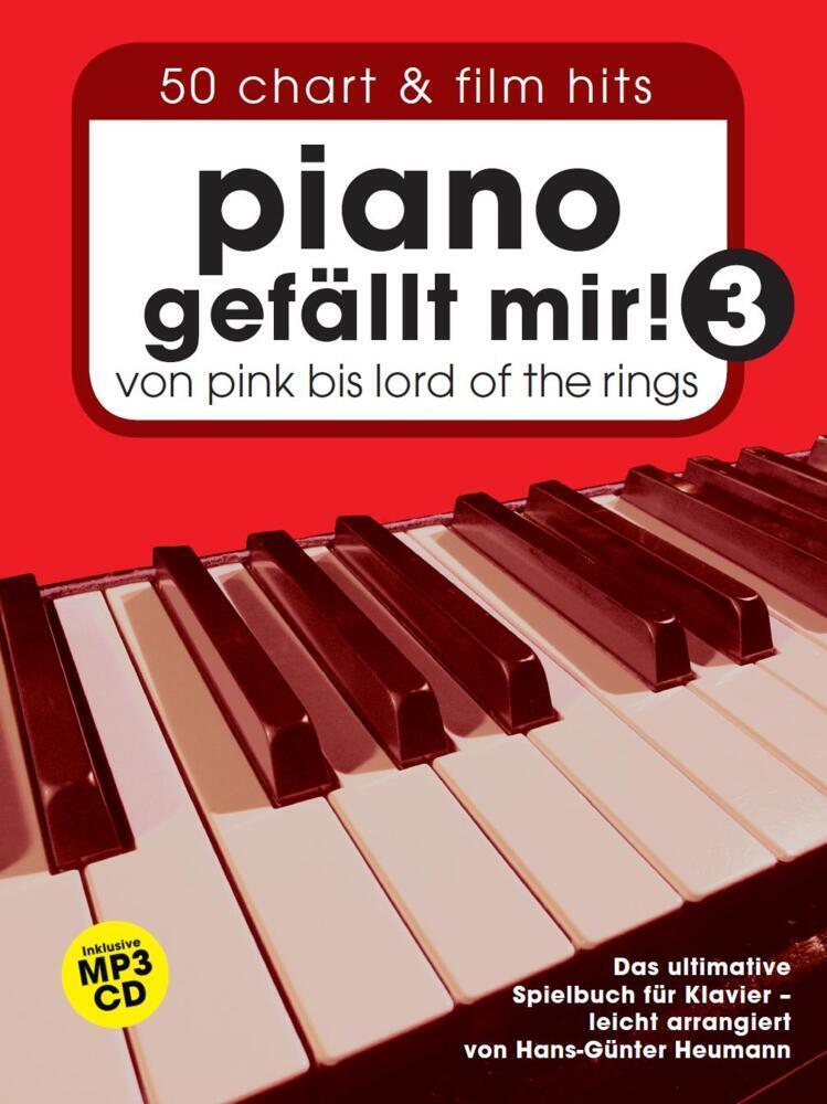 Cover: 9783865438362 | Piano gefällt mir! 50 Chart und Film Hits - Band 3 mit CD. Bd.3 | Buch