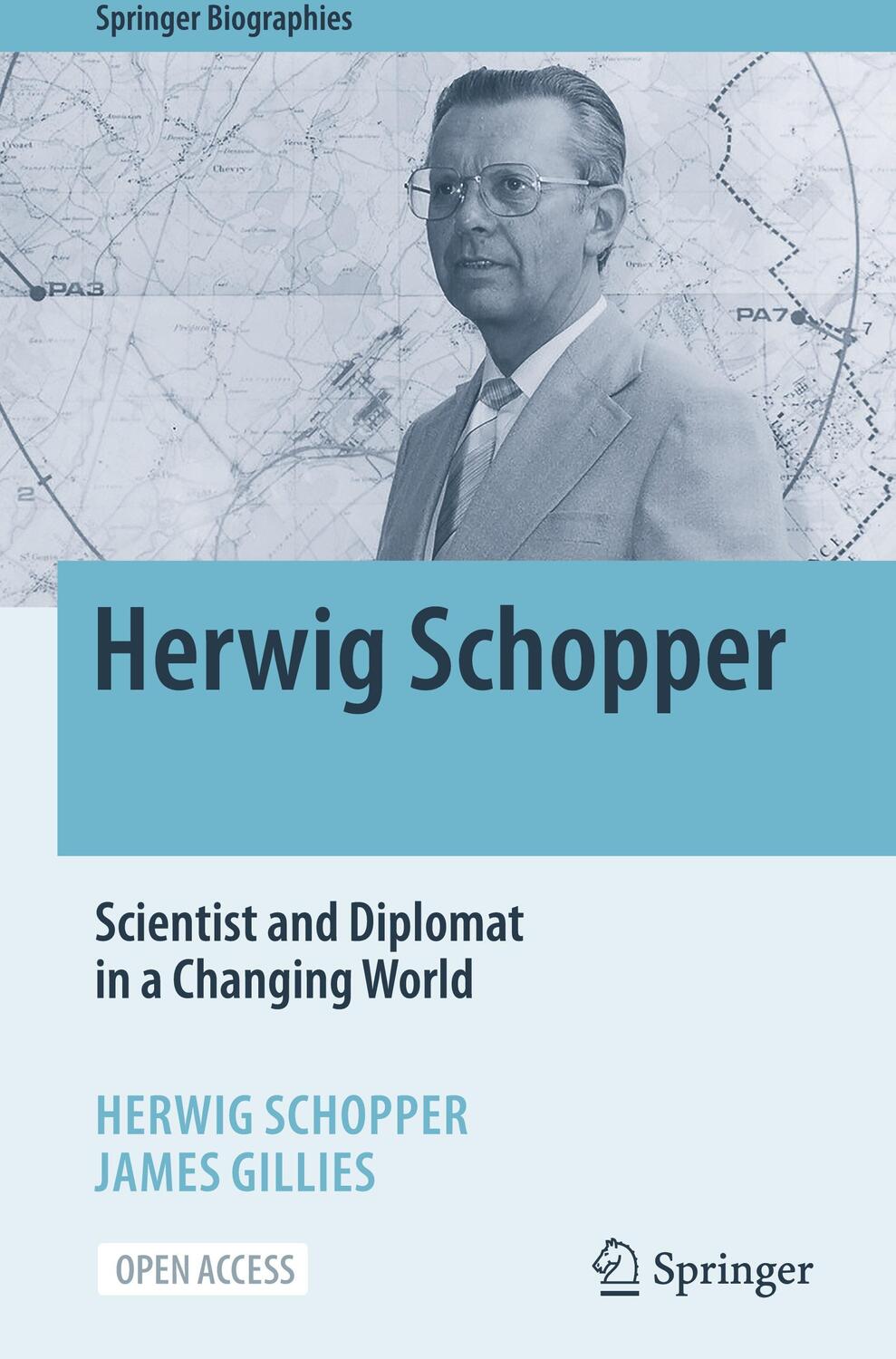 Cover: 9783031510410 | Herwig Schopper | Scientist and Diplomat in a Changing World | Buch