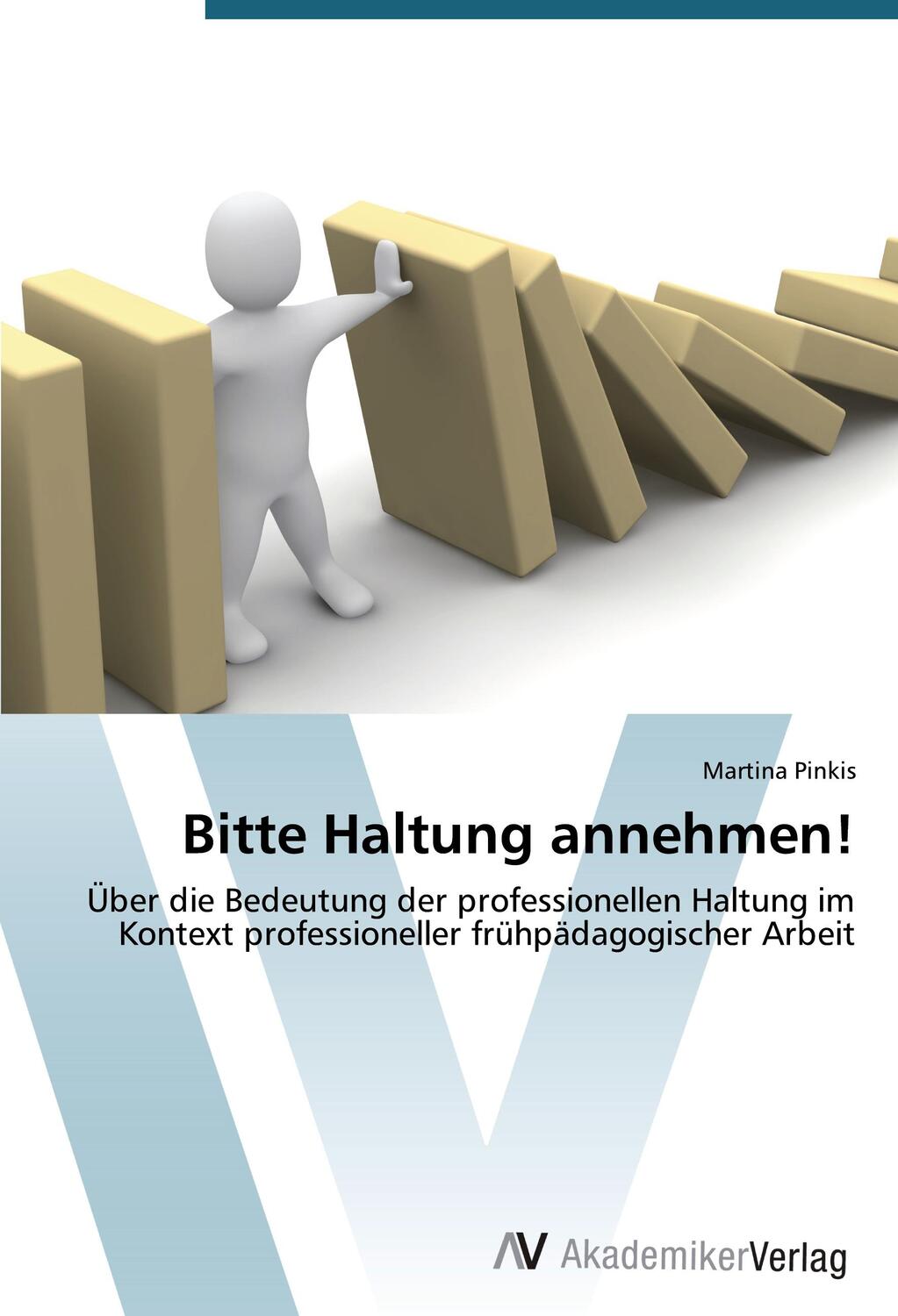 Cover: 9783639640915 | Bitte Haltung annehmen! | Martina Pinkis | Taschenbuch | Paperback
