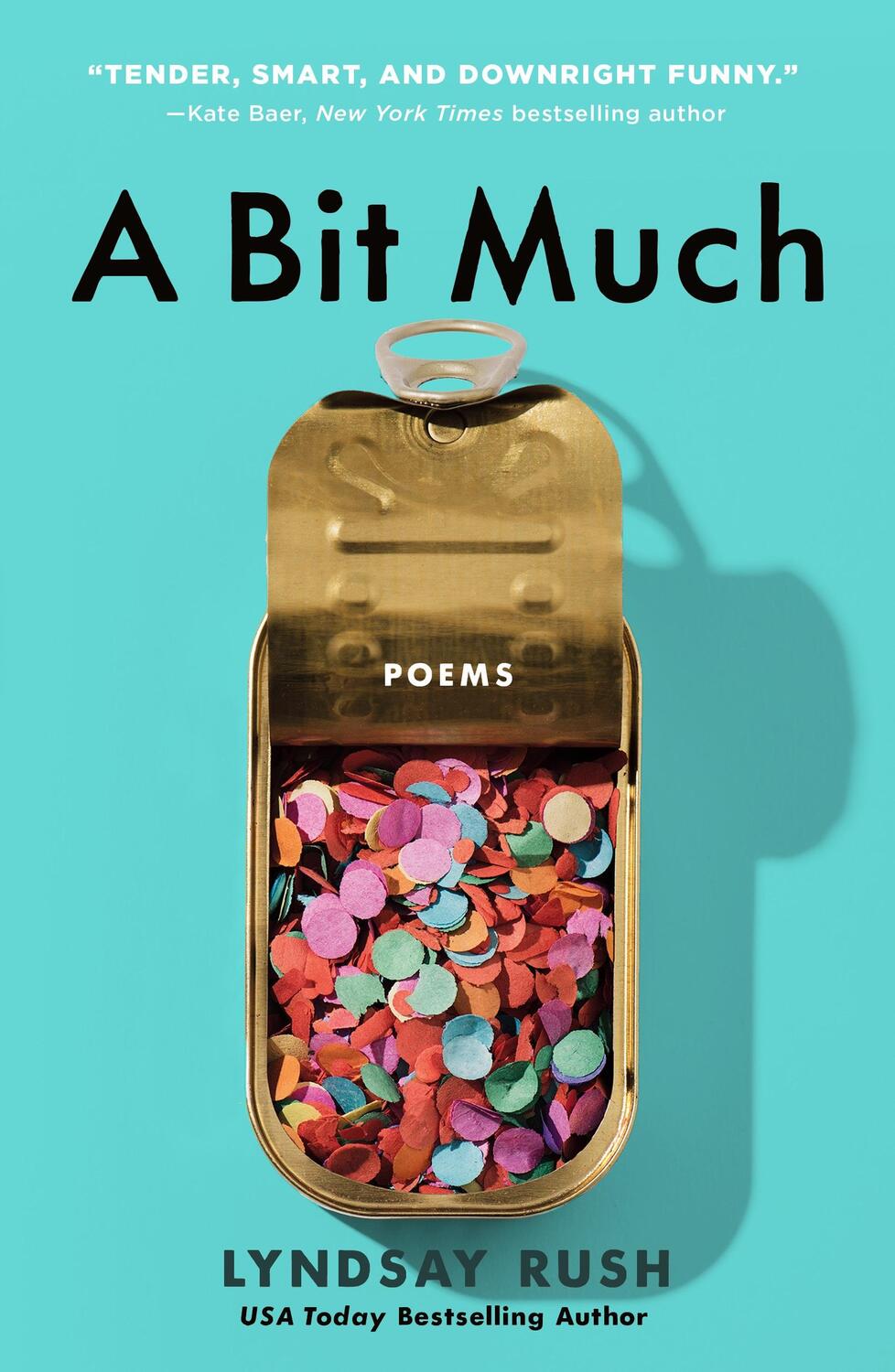 Cover: 9781250323460 | A Bit Much | Poems | Lyndsay Rush | Taschenbuch | Englisch | 2024