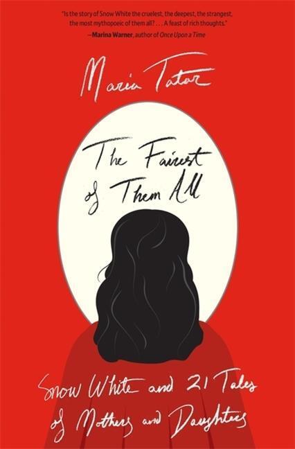 Cover: 9780674271128 | The Fairest of Them All | Maria Tatar | Taschenbuch | Englisch | 2022