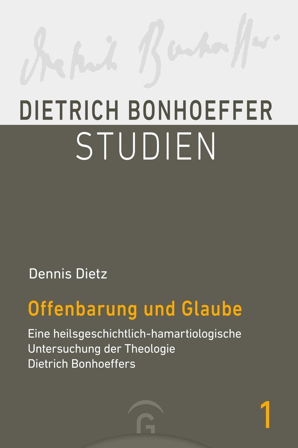 Cover: 9783579058528 | Offenbarung und Glaube | Dennis Dietz | Buch | 456 S. | Deutsch | 2020