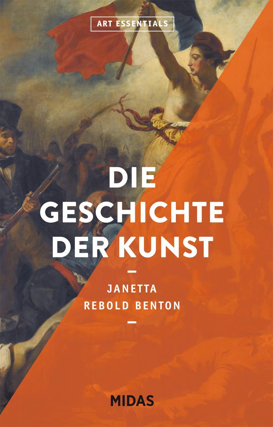 Cover: 9783038762362 | Die Geschichte der Kunst (ART ESSENTIALS) | Janetta Rebold Benton
