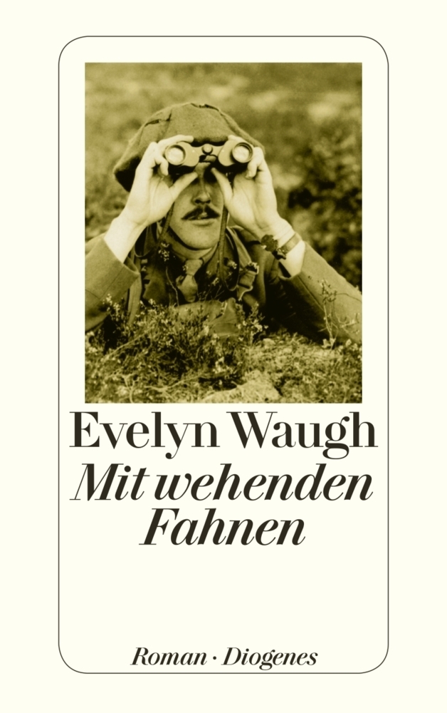 Cover: 9783257243086 | Mit wehenden Fahnen | Roman | Evelyn Waugh | Taschenbuch | 2015