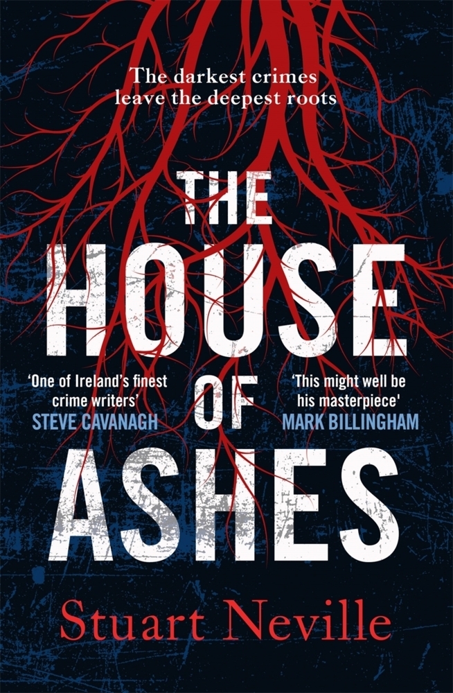 Cover: 9781838775322 | The House of Ashes | Stuart Neville | Taschenbuch | Englisch | 2021