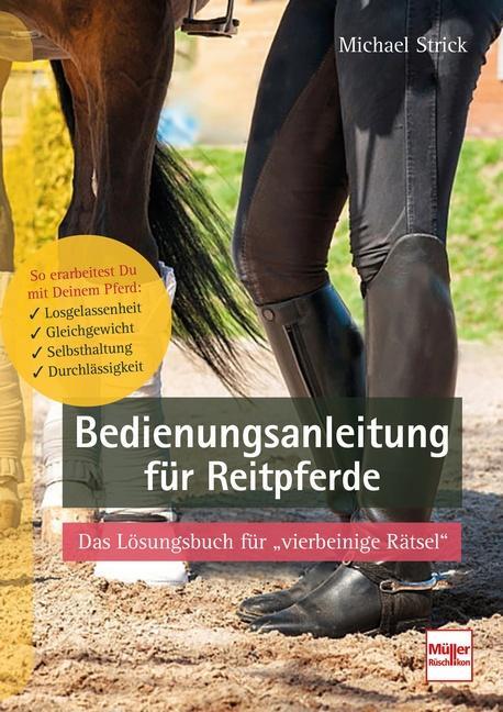 Cover: 9783275022373 | Bedienungsanleitung für Reitpferde | Michael Strick | Buch | 144 S.