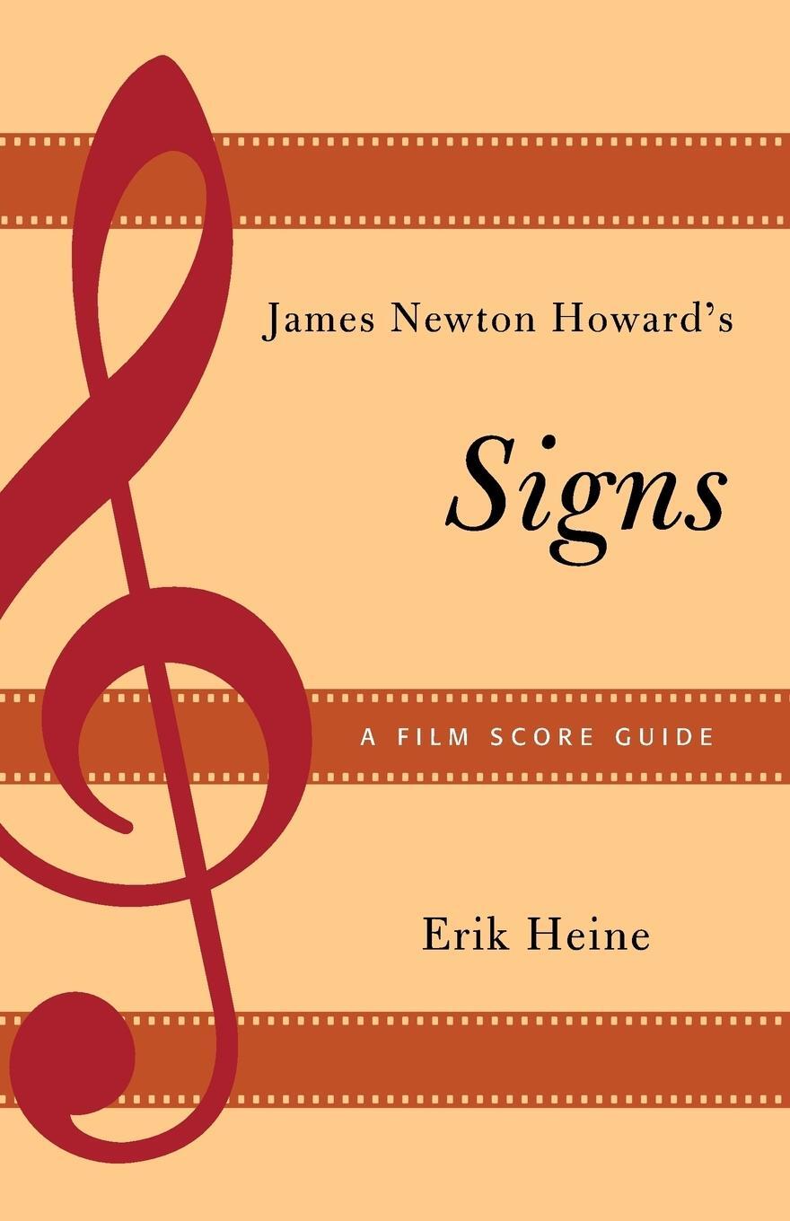 Cover: 9781442256033 | James Newton Howard's Signs | A Film Score Guide | Erik Heine | Buch