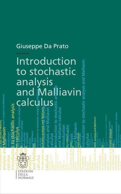 Cover: 9788876424977 | Introduction to Stochastic Analysis and Malliavin Calculus | Prato