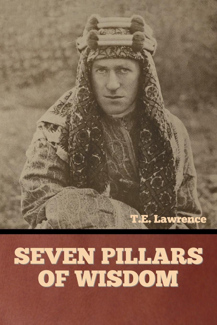 Cover: 9798888303382 | Seven Pillars of Wisdom | T. E. Lawrence | Taschenbuch | Paperback