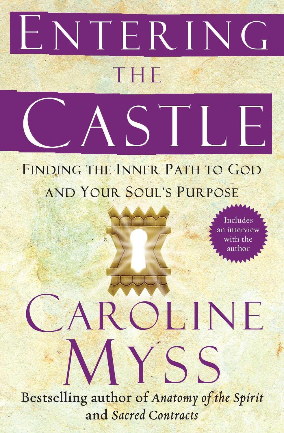 Cover: 9780743255332 | Entering the Castle: Finding the Inner Path to God and Your Soul's...