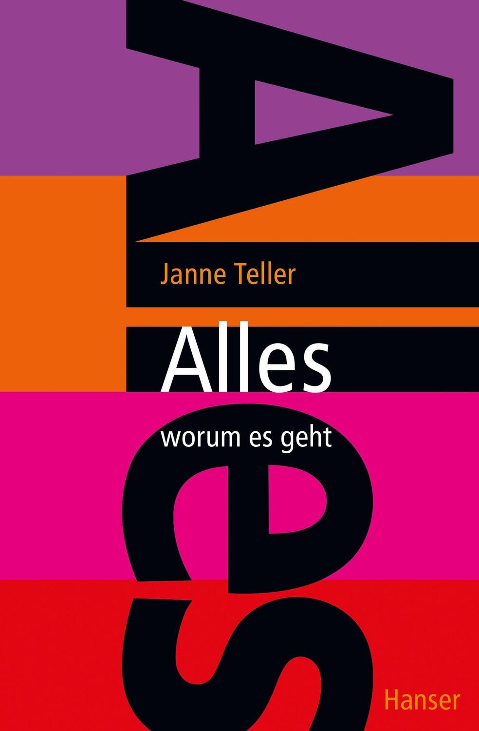 Cover: 9783446243170 | Alles - worum es geht | Janne Teller | Taschenbuch | Deutsch | 2013