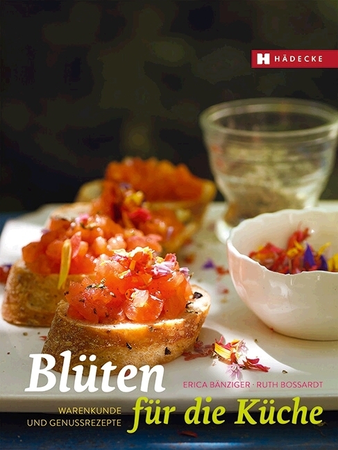 Cover: 9783775006958 | Blüten für die Küche | Warenkunde und Genussrezepte | Bänziger (u. a.)