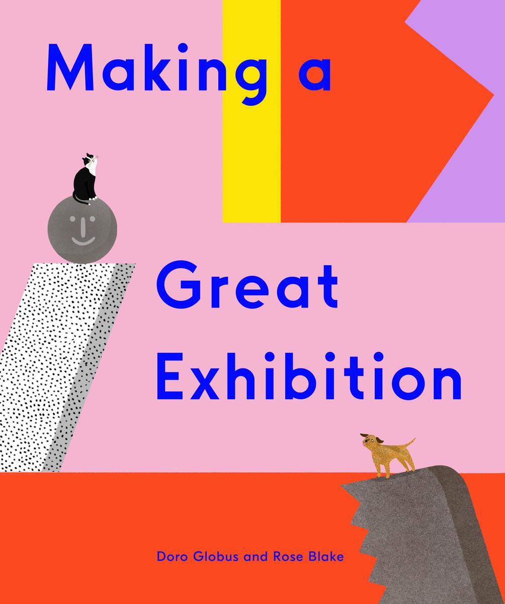 Cover: 9781644230497 | Making a Great Exhibition | (Books for Kids, Art for Kids, Art Book)