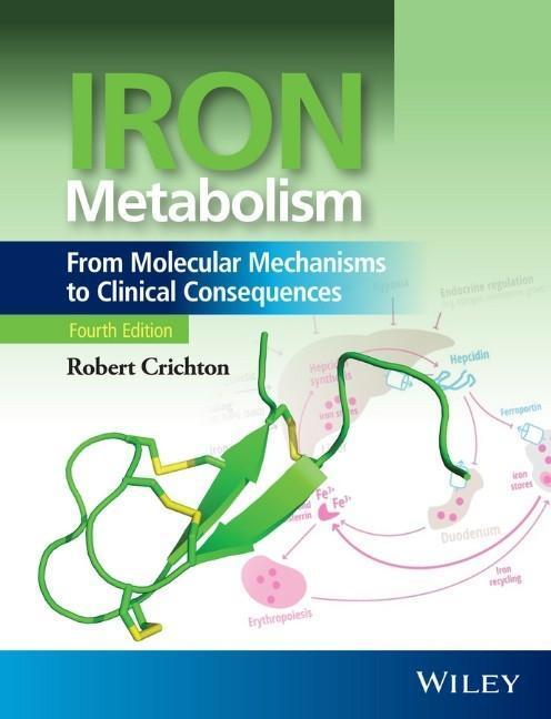 Cover: 9781118925614 | Iron Metabolism | From Molecular Mechanisms to Clinical Consequences