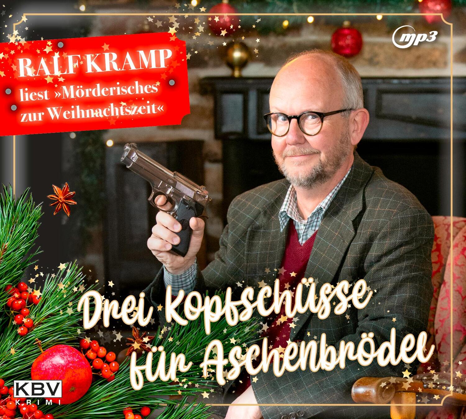 Cover: 9783954415861 | Drei Kopfschüsse für Aschenbrödel | Ralf Kramp | MP3 | KBV-Hörbuch