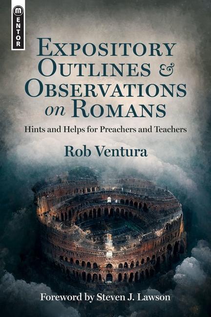 Cover: 9781527110120 | Expository Outlines and Observations on Romans | Rob Ventura | Buch