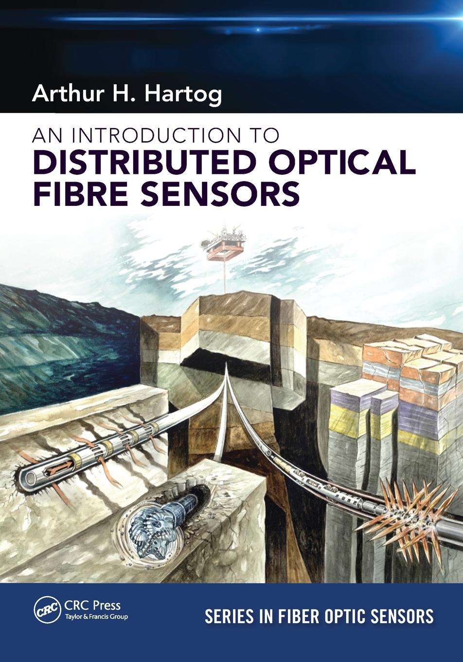 Cover: 9781138082694 | An Introduction to Distributed Optical Fibre Sensors | Hartog | Buch