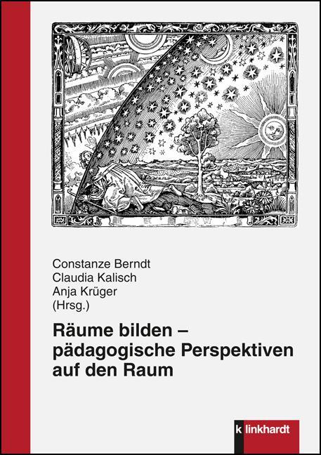Cover: 9783781520721 | Räume bilden - pädagogische Perspektiven auf den Raum | Berndt (u. a.)