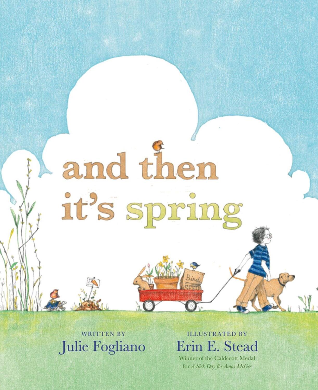 Cover: 9781596436244 | And Then It's Spring | Julie Fogliano | Buch | Englisch | 2012