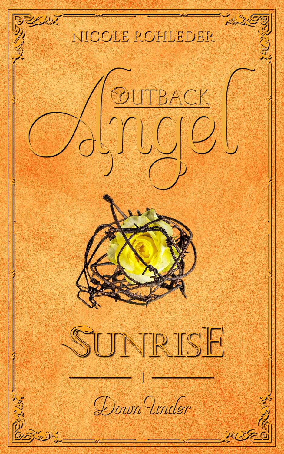 Cover: 9783966985819 | Outback Angel - Sunrise - | Band 1: Down Under | Nicole Rohleder