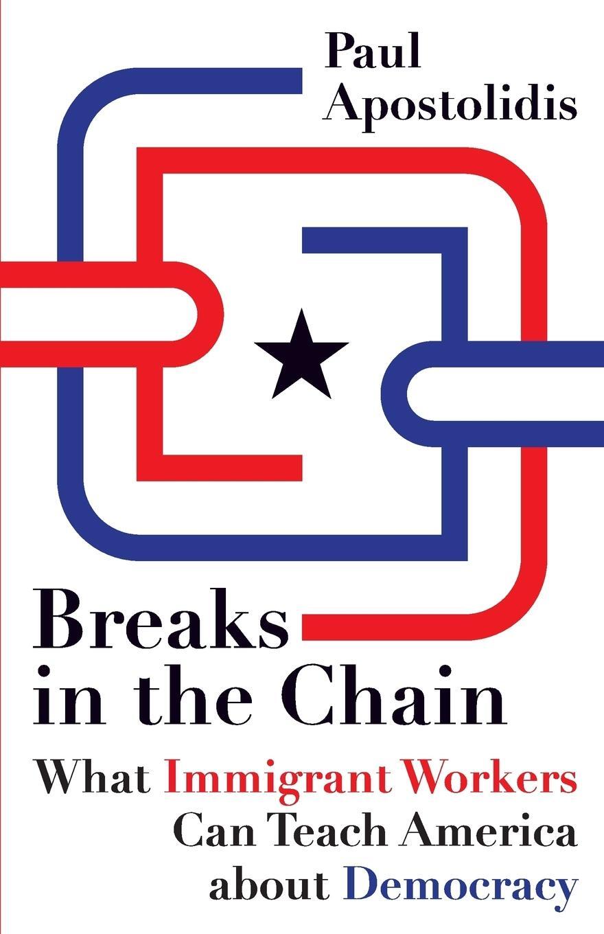 Cover: 9780816669820 | Breaks in the Chain | Paul Apostolidis | Taschenbuch | Paperback