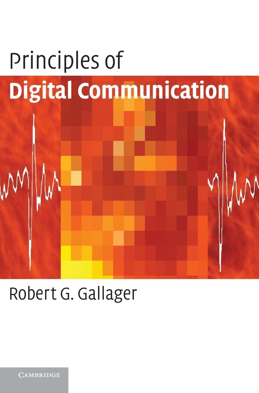 Cover: 9780521879071 | Principles of Digital Communication | Robert G. Gallager | Buch | 2014