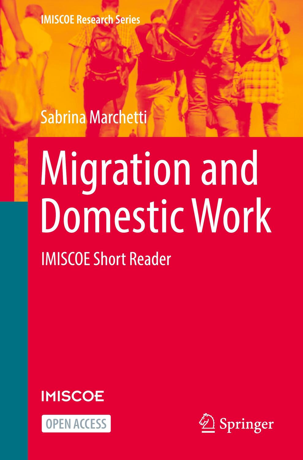 Cover: 9783031114656 | Migration and Domestic Work | IMISCOE Short Reader | Sabrina Marchetti