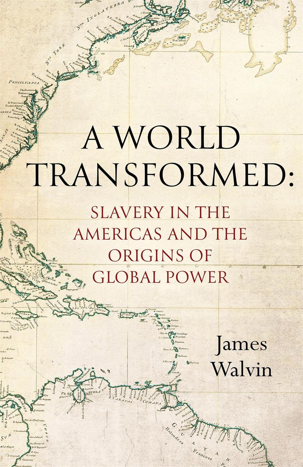 Cover: 9781472144331 | A World Transformed | Professor James Walvin | Buch | Gebunden | 2022