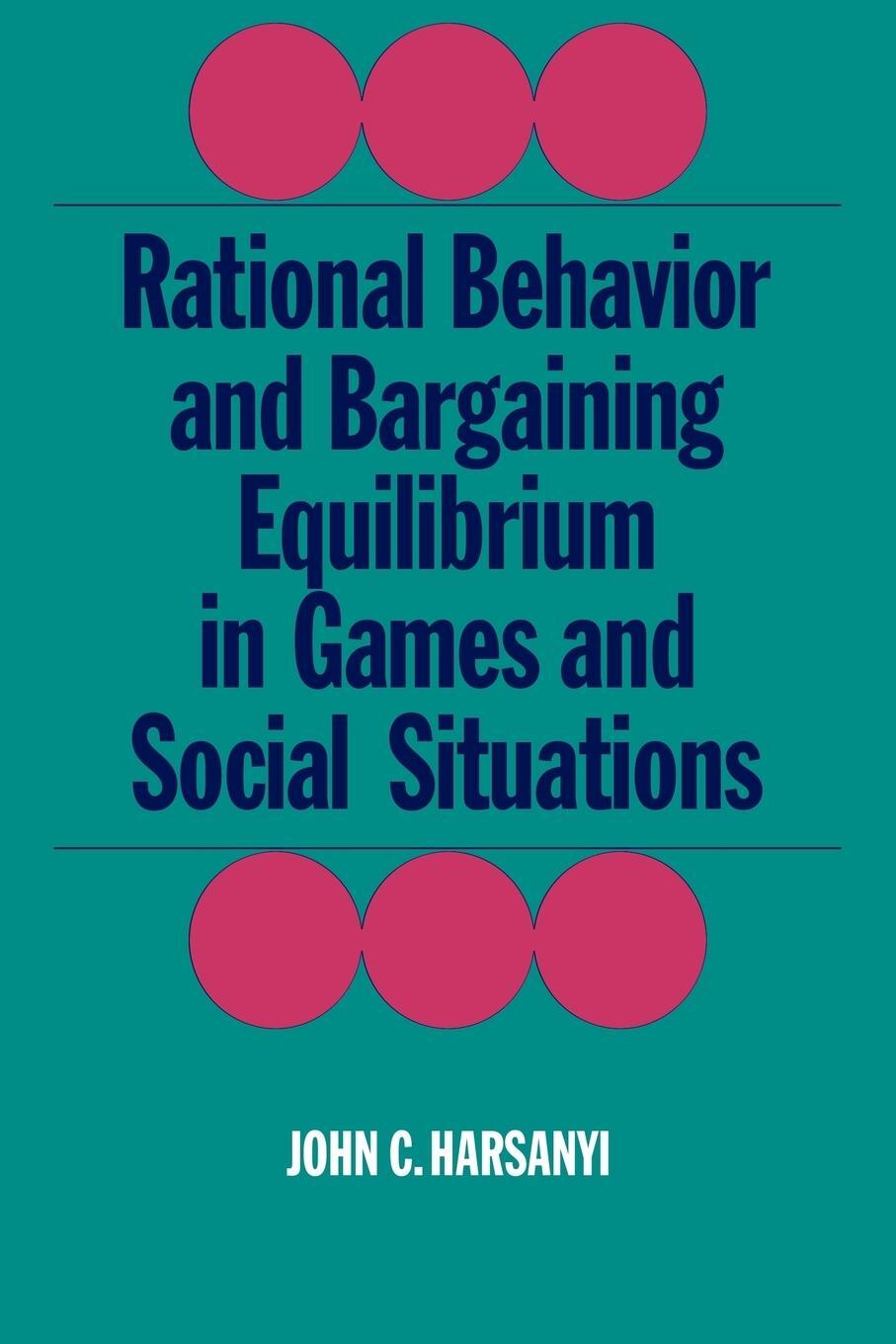 Cover: 9780521311830 | Rational Behaviour and Bargaining Equilibrium in Games and Social...