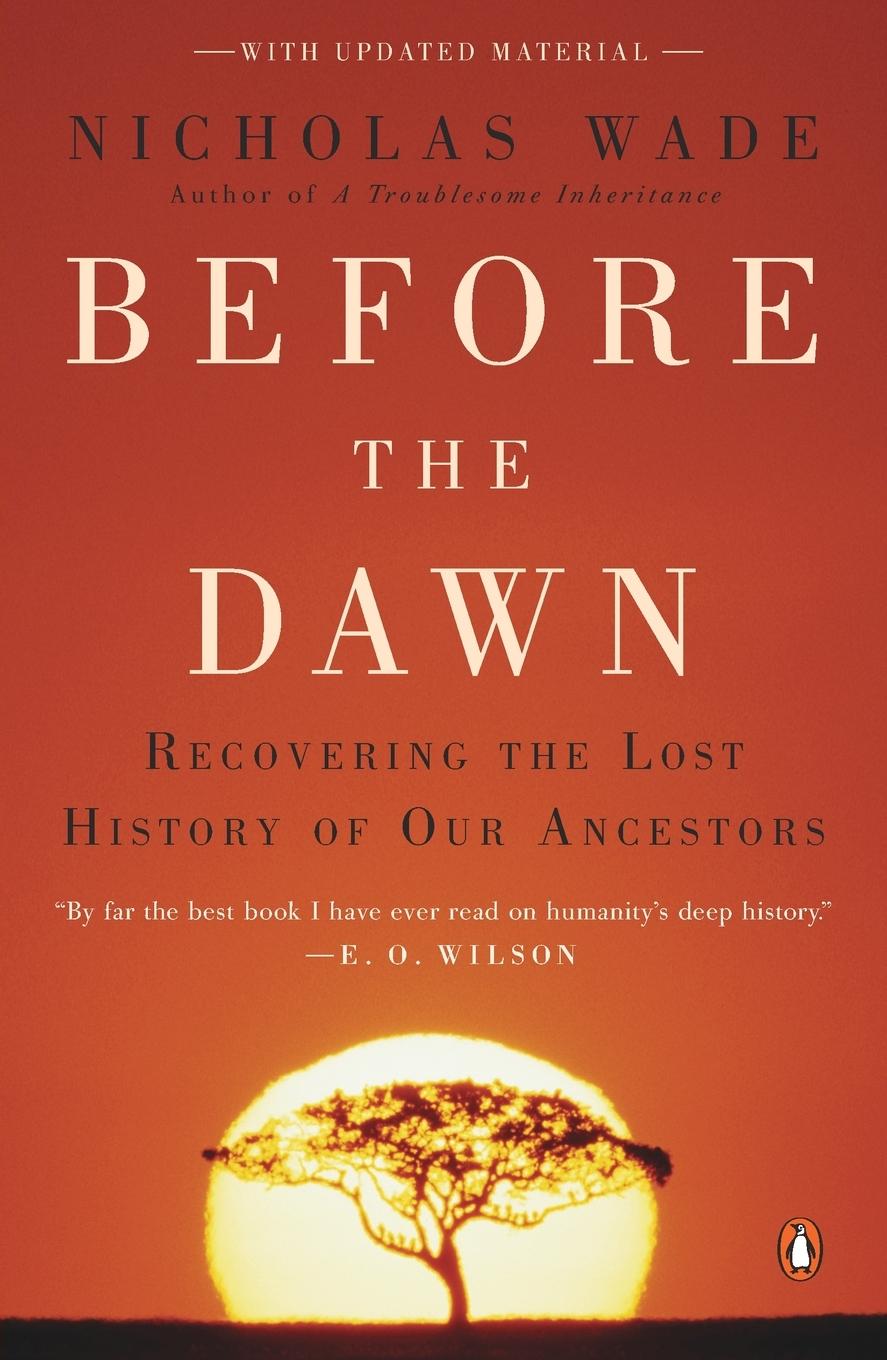 Cover: 9780143038320 | Before the Dawn | Recovering the Lost History of Our Ancestors | Wade