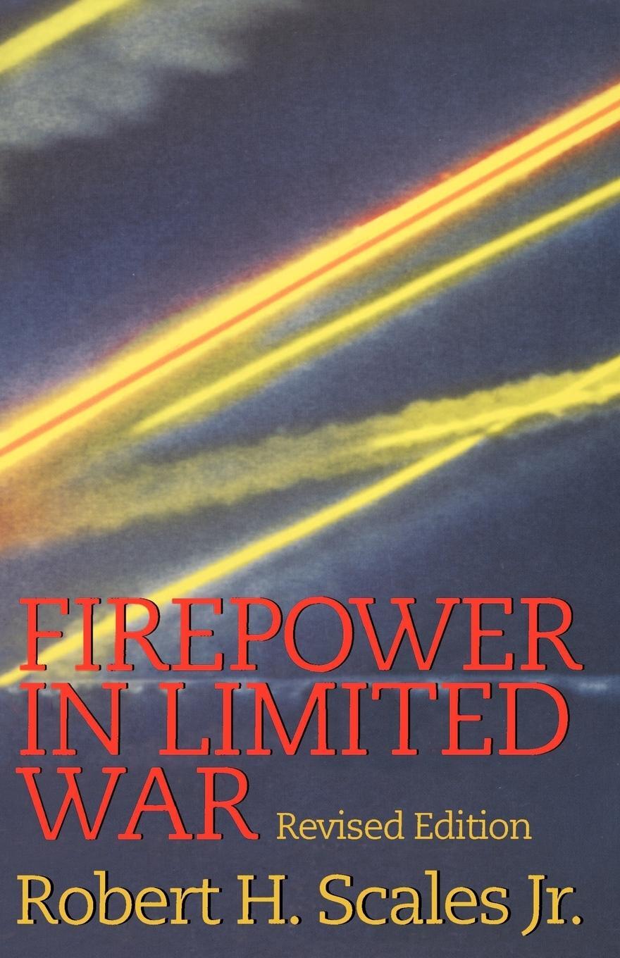 Cover: 9780891416500 | Firepower in Limited War | Revised Edition | Robert Scales | Buch