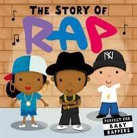 Cover: 9781848578302 | The Story of Rap | Buch | Papp-Bilderbuch | Englisch | 2019